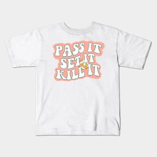 Volleyball gift, pass, set, kill quote pink Kids T-Shirt